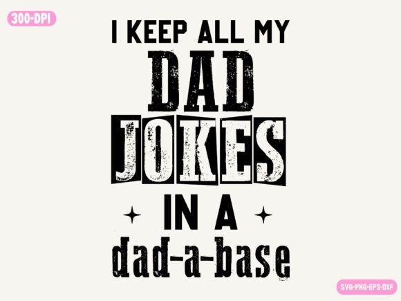 Father’s Day Dad T-Shirt, Dad Jokes Svg Graphics Freebies