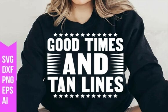 Good Times and Tan Lines Svg: Graphics & Freebies Review