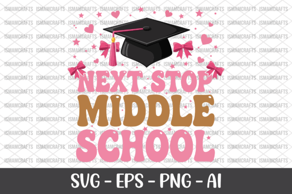 Next Stop Middle School SVG: Freebies for Graphics