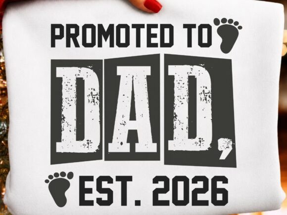 Promoted to Dad EST 2026 SVG PNG Review